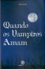 Quando os Vampiros Amam - Preview