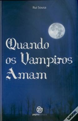 Capa do artigo Quando os Vampiros Amam