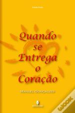 Quando se Entrega o Coração
