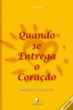 Capa do artigo Quando se Entrega o Coração