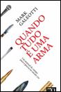 Quando Tudo é uma Arma - Preview