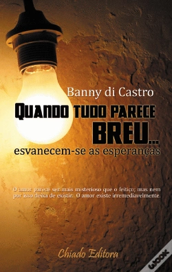 Capa do artigo Quando tudo Parece Breu... Esvanecem-se as Esperanças