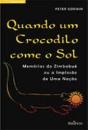 Quando Um Crocodilo Come o Sol - Preview