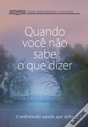 Capa do artigo Quando Você Não Sabe O Que Dizer