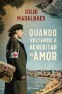 Quando Voltámos a Acreditar no Amor - Preview