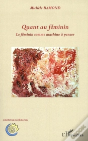 Capa do artigo Quant Au Féminin ; Le Féminin Comme Machine À Penser