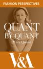 Quant By Quant: The Autobiography Of Mary Quant - Preview