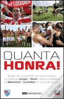 Quanta Honra!