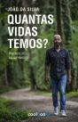 Quantas vidas temos? - Preview