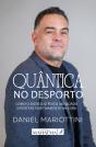 Quântica no Desporto - Preview