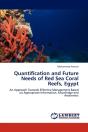 Quantification And Future Needs Of Red Sea Coral Reefs, Egypt - Preview