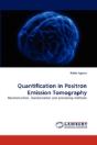 Quantification In Positron Emission Tomography - Preview