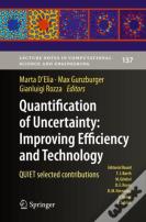 Quantification Of Uncertainty: Improving Efficiency And Technology