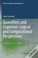 Quantifiers And Cognition: Logical And Computational Perspectives