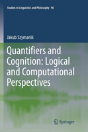 Quantifiers And Cognition: Logical And Computational Perspectives - Preview