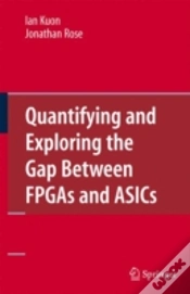 Capa do artigo Quantifying And Exploring The Gap Between Fpgas And Asics