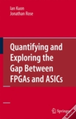 Capa do artigo Quantifying And Exploring The Gap Between Fpgas And Asics