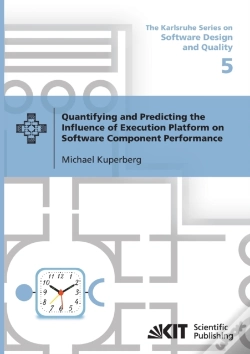 Capa do artigo Quantifying And Predicting The Influence Of Execution Platform On Software Component Performance