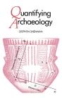 Quantifying Archaeology - Preview