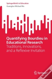 Quantifying Bourdieu In Educational Research