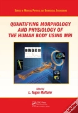 Capa do artigo Quantifying Morphology And Physiology Of The Human Body Using Mri