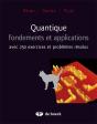Quantique, Fondements Et Applications ; Avec 250 Exercices Et Problèmes Résolus - Preview