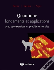 Capa do artigo Quantique, Fondements Et Applications ; Avec 250 Exercices Et Problèmes Résolus