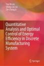 Quantitative Analysis And Optimal Control Of Energy Efficiency In Discrete Manufacturing System - Preview