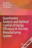 Quantitative Analysis And Optimal Control Of Energy Efficiency In Discrete Manufacturing System