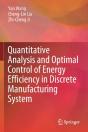 Quantitative Analysis And Optimal Control Of Energy Efficiency In Discrete Manufacturing System - Preview