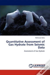Quantitative Assessment Of Gas Hydrate From Seismic Data