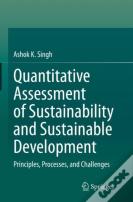 Quantitative Assessment Of Sustainability And Sustainable Development