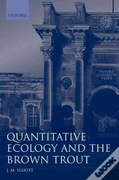 Quantitative Ecology And The Brown Trout