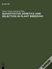 Quantitative Genetics And Selection In Plant Breeding