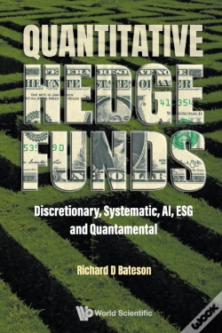 Capa do artigo Quantitative Hedge Funds: Discretionary, Systematic, Ai, Esg And Quantamental