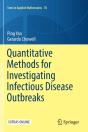 Quantitative Methods For Investigating Infectious Disease Outbreaks - Preview