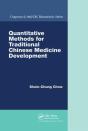 Quantitative Methods For Traditional Chinese Medicine Development - Preview