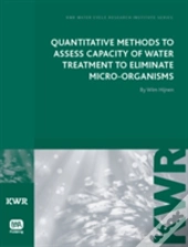 Quantitative Methods To Assess Capacity Of Water Treatment To Eliminate Micro-Organisms