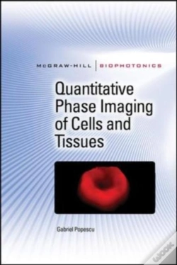 Capa do artigo Quantitative Phase Imaging Of Cells And Tissues