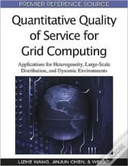Quantitative Quality Of Service For Grid Computing