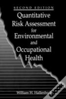 Quantitative Risk Assessment For Environmental And Occupational Health