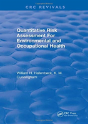 Quantitative Risk Assessment For Environmental And Occupational Health - Preview