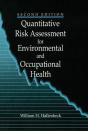 Quantitative Risk Assessment For Environmental And Occupational Health - Preview