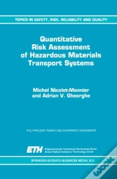 Quantitative Risk Assessment Of Hazardous Materials Transport Systems
