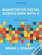 Quantitative Social Science Data With R