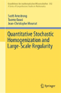 Quantitative Stochastic Homogenization And Large-Scale Regularity - Preview