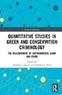 Quantitative Studies In Green And Conservation Criminology - Preview