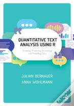 Quantitative Text Analysis Using R