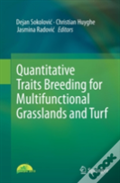 Quantitative Traits Breeding For Multifunctional Grasslands And Turf