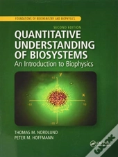 Quantitative Understanding Of Biosystems